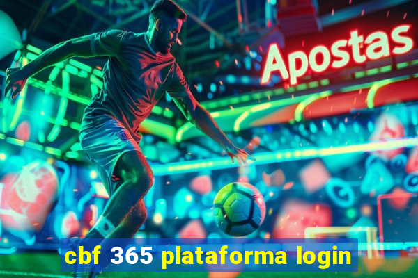 cbf 365 plataforma login